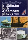 Minilexikon k dějinám lodí a námořní plavby
