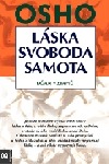 Láska, svoboda, samota Láska, svoboda, samota