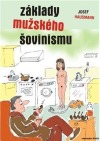 Základy mužského šovinismu