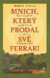 Mnich, který prodal své ferrari