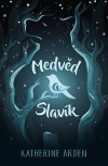 Medvěd a Slavík