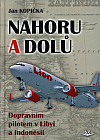 Nahoru a dolů: Dopravním pilotem v Libyi a Indonésii