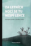 Za letních nocí se tu nespí lehce: Antologie povídek finského severu