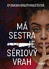 Má sestra je sériový vrah Má sestra je sériový vrah