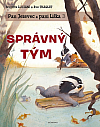 Správný tým Správný tým