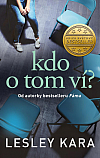 Kdo o tom ví? Kdo o tom ví?