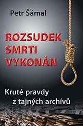 Rozsudek smrti vykonán Rozsudek smrti vykonán