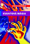 Kvantová mágia Kvantová mágia