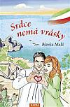 Srdce nemá vrásky Srdce nemá vrásky
