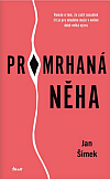 Promrhaná něha Promrhaná něha