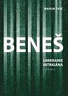 Beneš: Umieranie intrigána Beneš: Umieranie intrigána